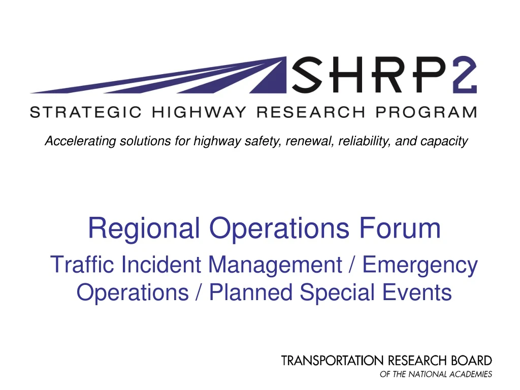 regional operations forum traffic incident management emergency operations planned special events