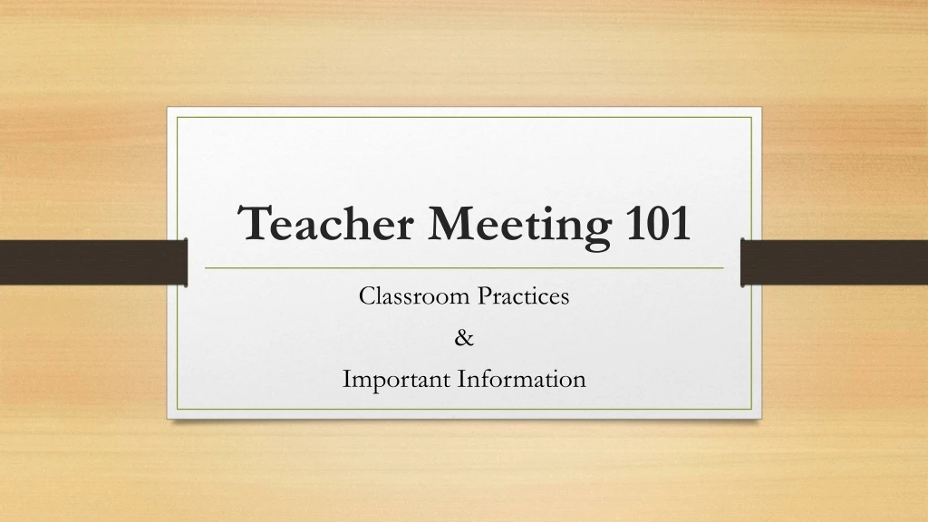 teacher meeting 101