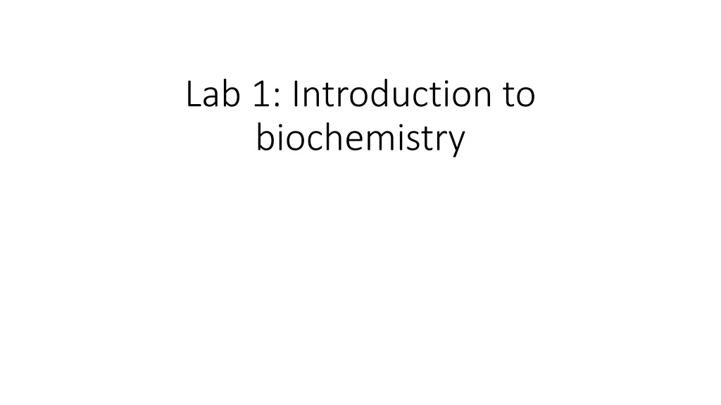 lab 1 introduction to biochemistry