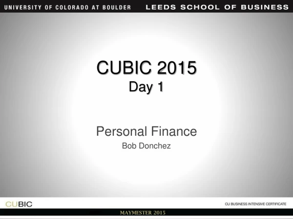 CUBIC 2015 Day 1