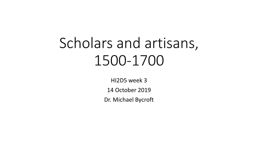 scholars and artisans 1500 1700