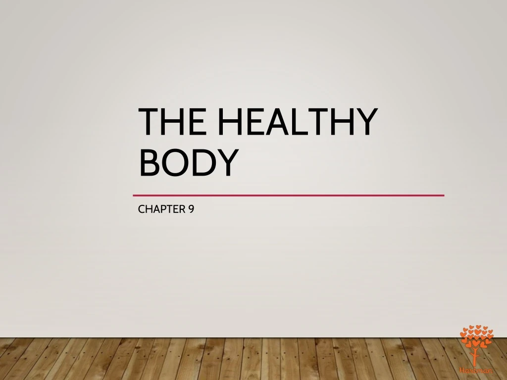 the healthy body