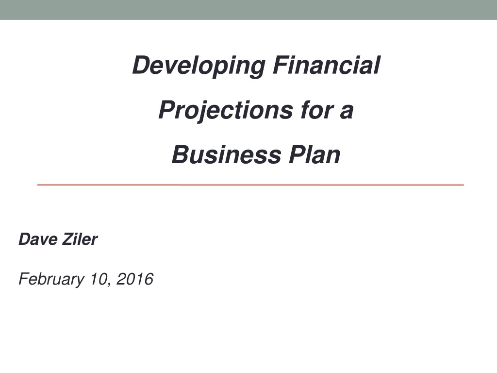 developing financial projections for a business