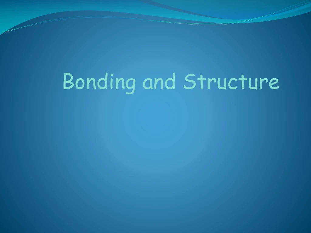 bonding and structure