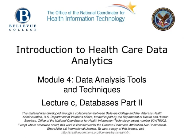Introduction to Health Care Data Analytics