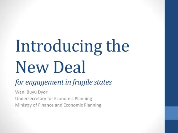 Introducing the New Deal for engagement in fragile states
