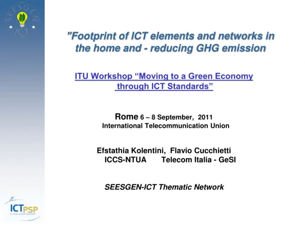 &quot;Footprint of ICT elements and networks in the home and - reducing GHG emission