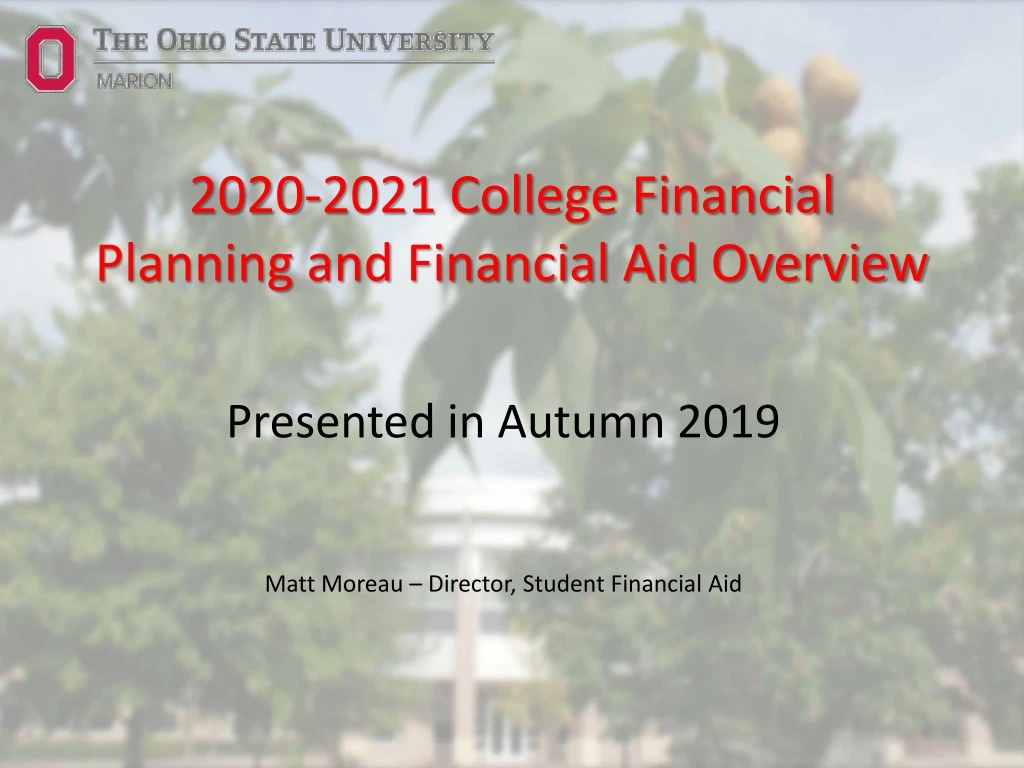 2020 2021 college financial planning and financial aid overview