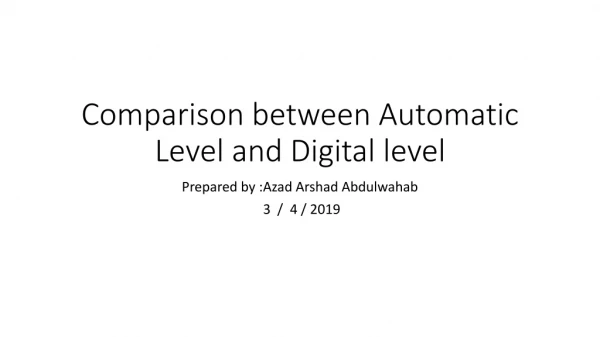 Comparison between Automatic Level and Digital level