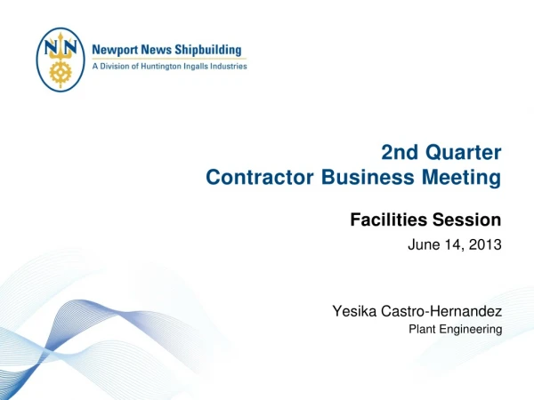 2nd Quarter Contractor Business Meeting