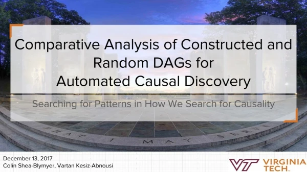 Comparative Analysis of Constructed and Random DAGs for Automated Causal Discovery