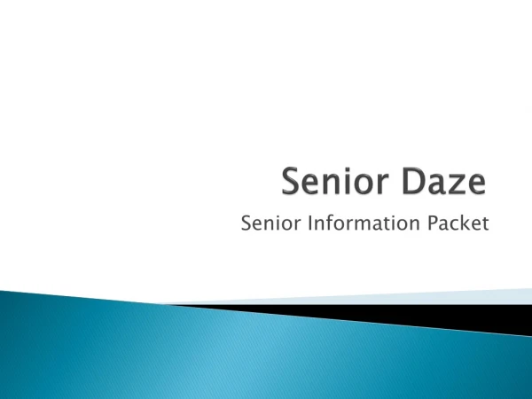 Senior Daze