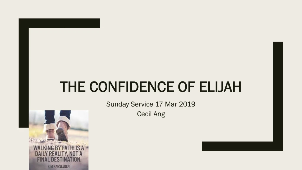 the confidence of elijah