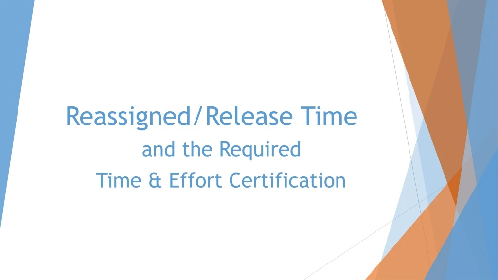 reassigned release time and the required