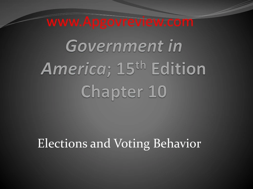 government in america 15 th edition chapter 10