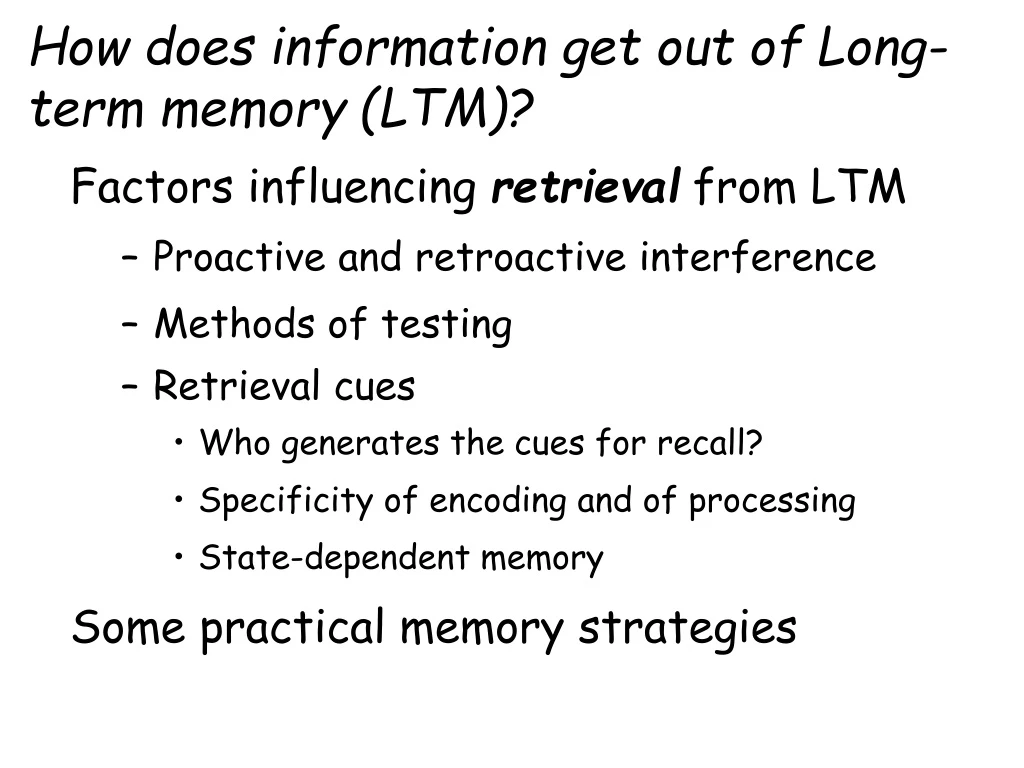 how does information get out of long term memory ltm