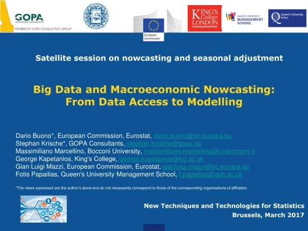 New Techniques and Technologies for Statistics Brussels, March 2017