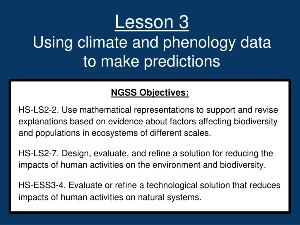 Lesson 3 Using climate and phenology data to make predictions