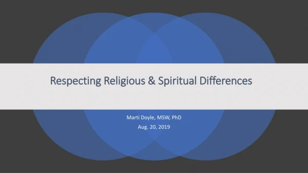 Respecting Religious &amp; Spiritual Differences