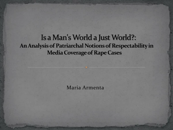 Is a Man's World a Just World?: