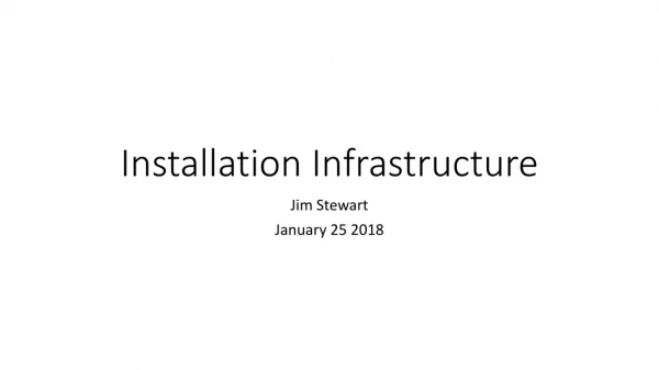 Installation Infrastructure