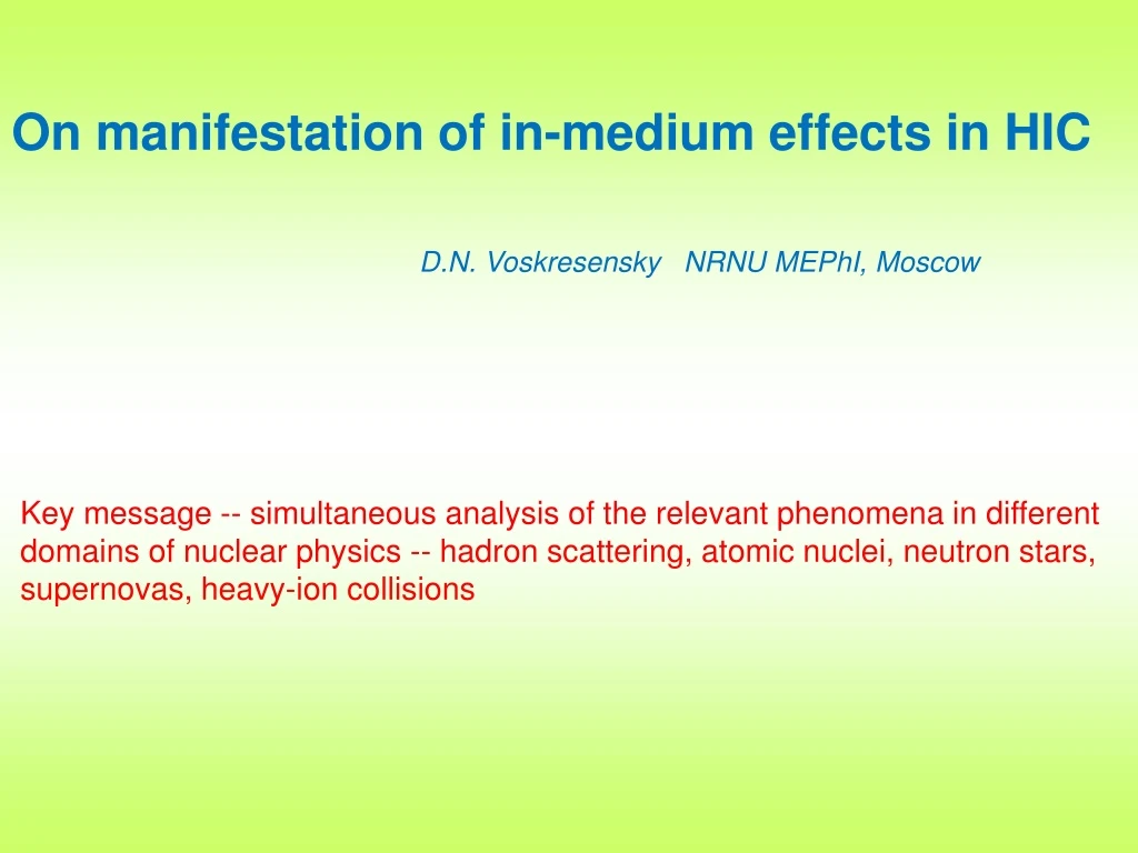 o n manifestation of in medium effects in hic