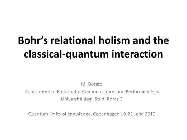 Bohr’s relational holism and the classical-quantum interaction
