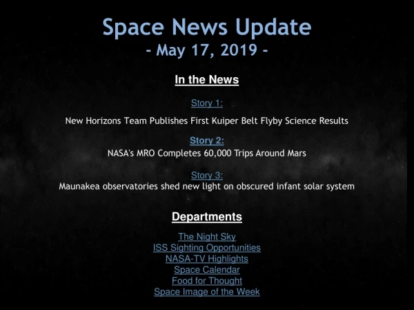 Space News Update - May 17, 2019 -