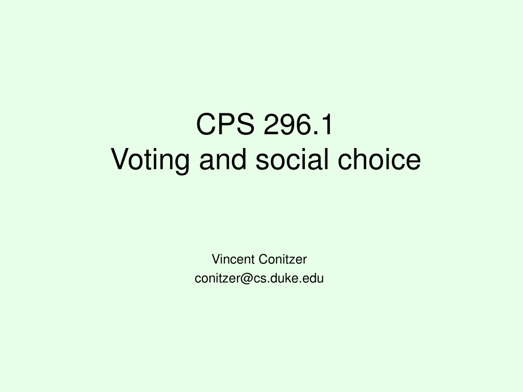 cps 296 1 voting and social choice