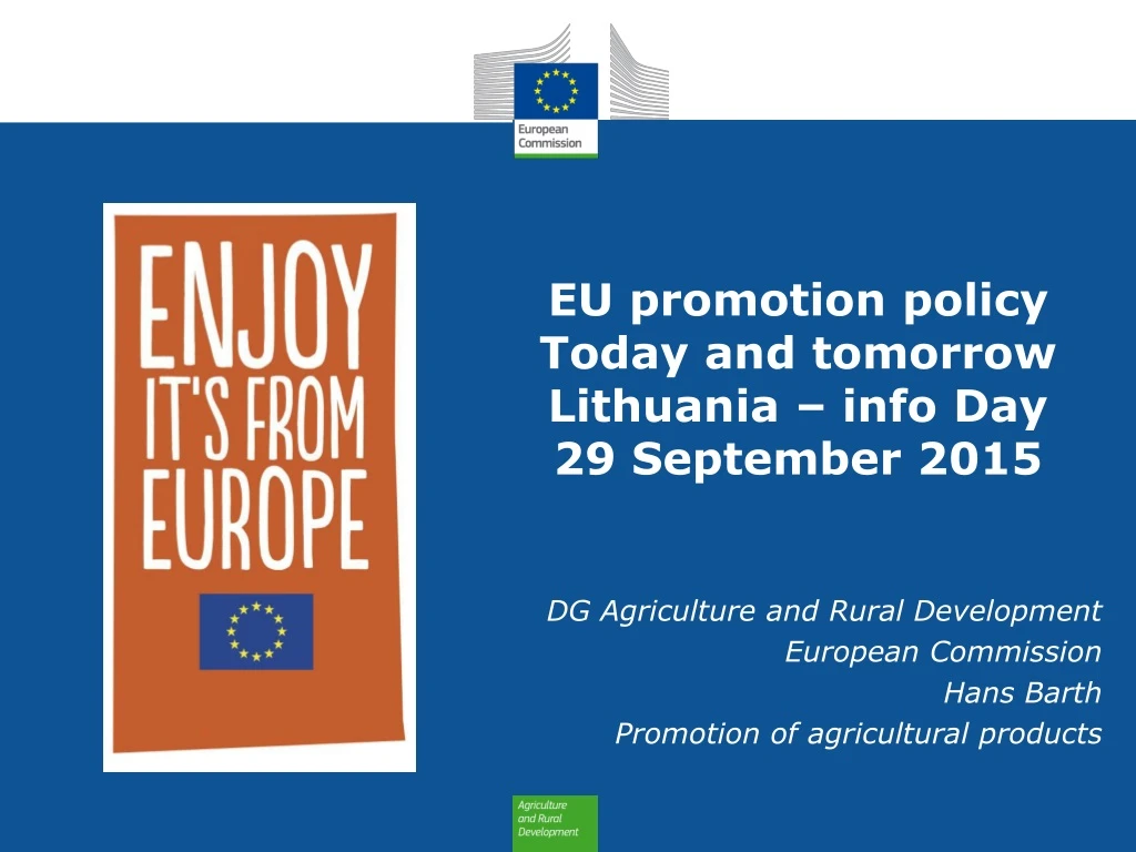 eu promotion policy today and tomorrow lithuania info day 29 september 2015