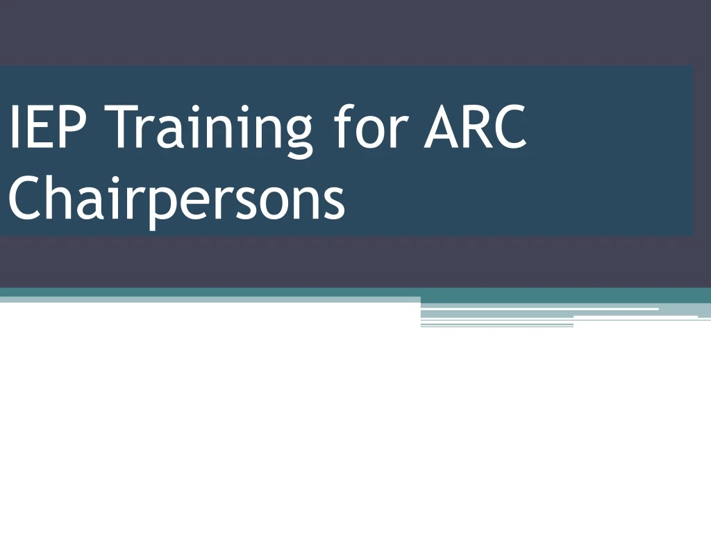 iep training for arc chairpersons