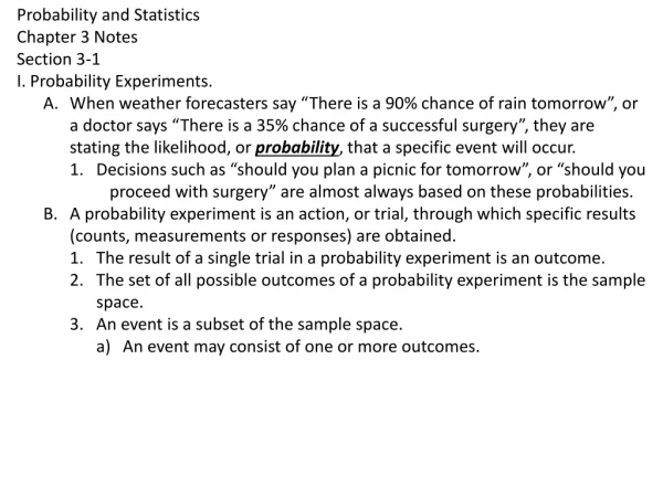 Probability and Statistics Chapter 3 Notes Section 3-1 I.	Probability Experiments.