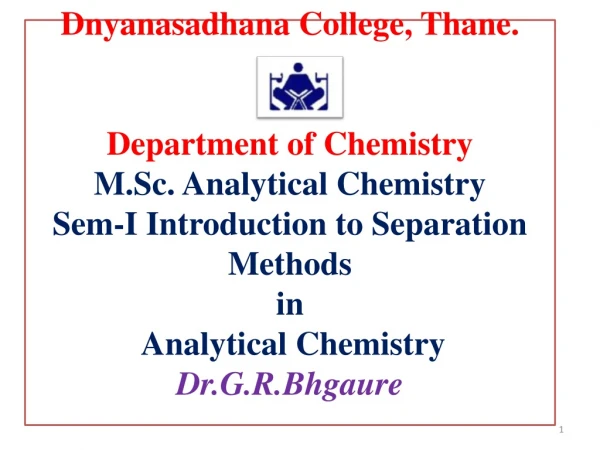 Introduction to separation methods In analytical chemistry: