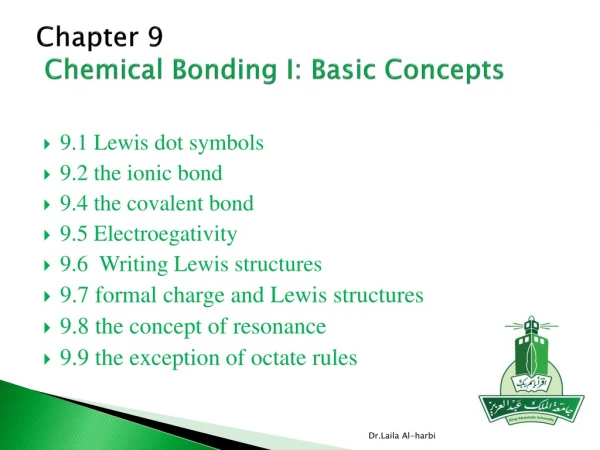 Chapter 9 Chemical Bonding I: Basic Concepts