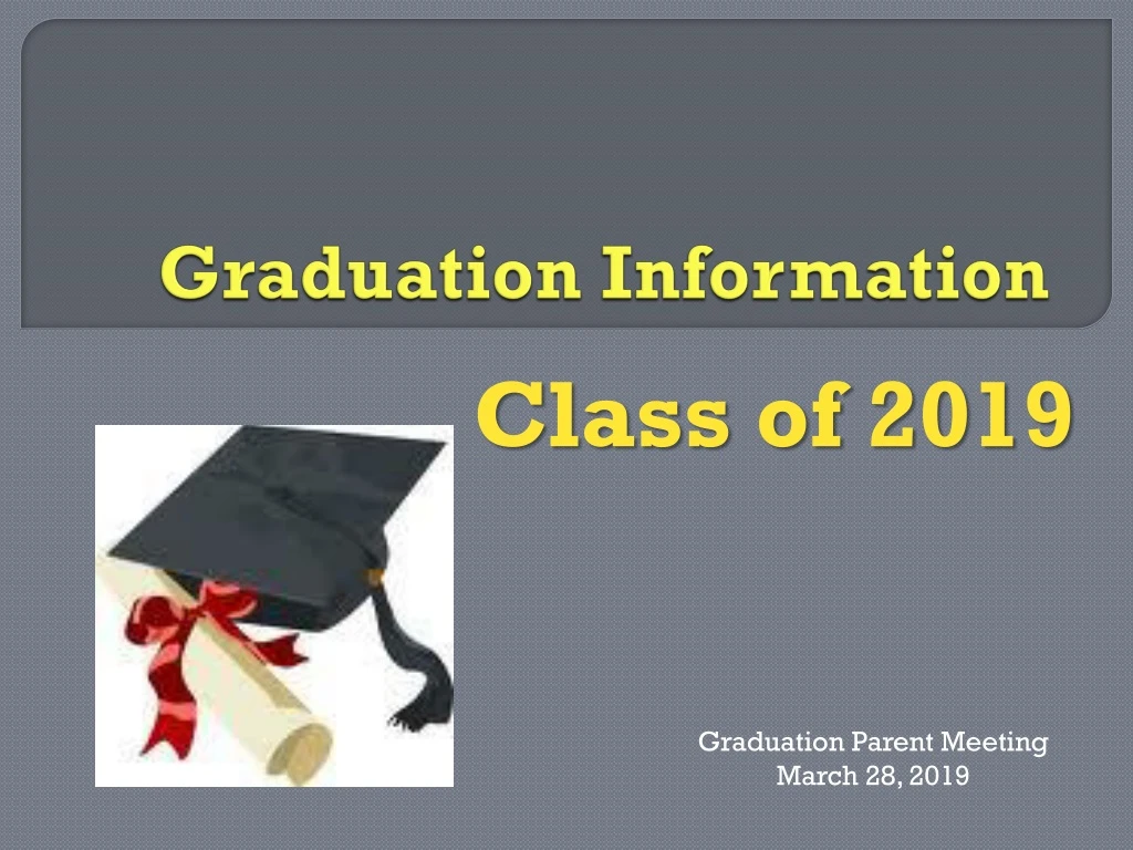 graduation information