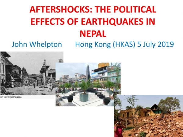 AFTERSHOCKS: THE POLITICAL EFFECTS OF EARTHQUAKES IN NEPAL