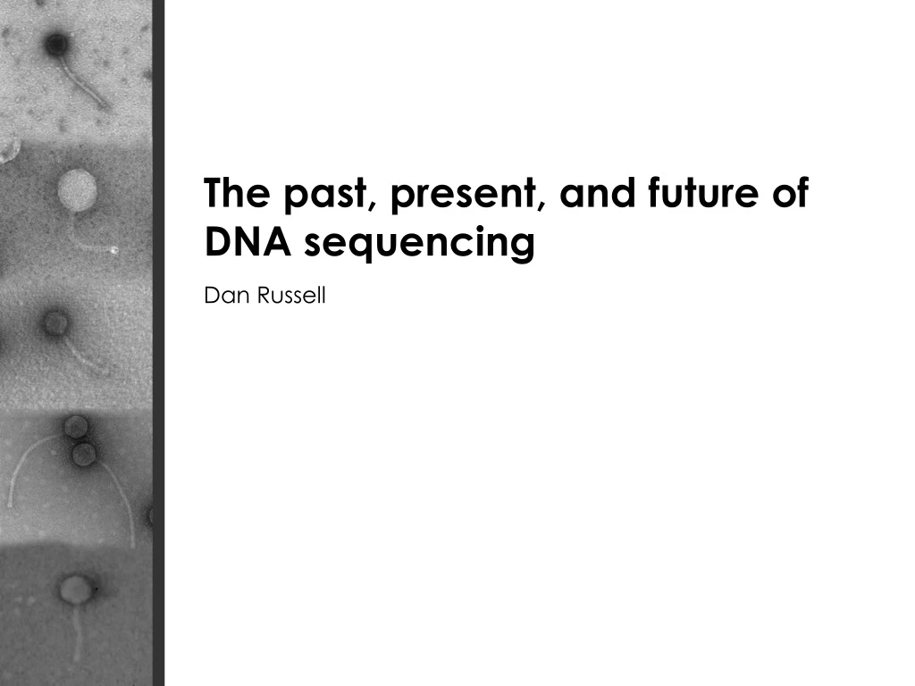 the past present and future of dna sequencing