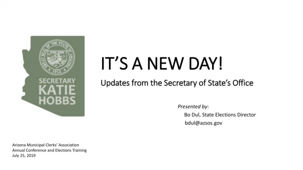 IT’S A NEW DAY! Updates from the Secretary of State’s Office