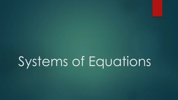 Systems of Equations