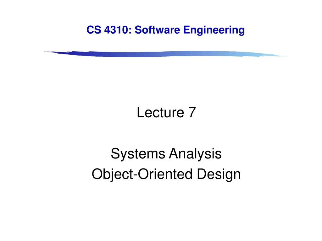 lecture 7 systems analysis object oriented design