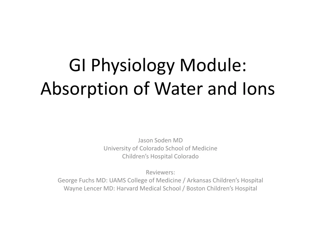gi physiology module absorption of water and ions