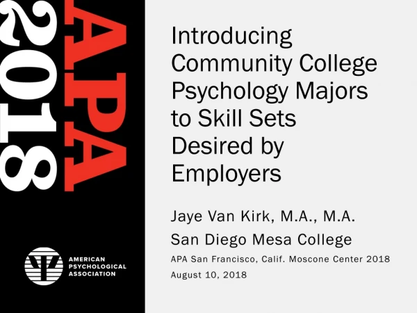 Introducing Community College Psychology Majors to Skill Sets Desired by Employers