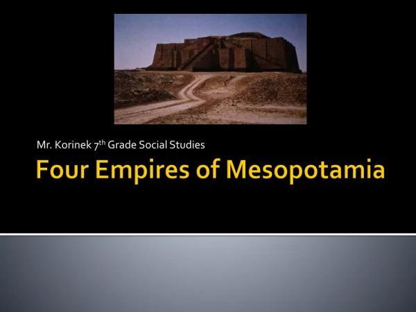 Four Empires of Mesopotamia