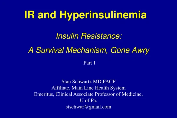 IR and Hyperinsulinemia