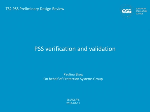 PSS verification and validation
