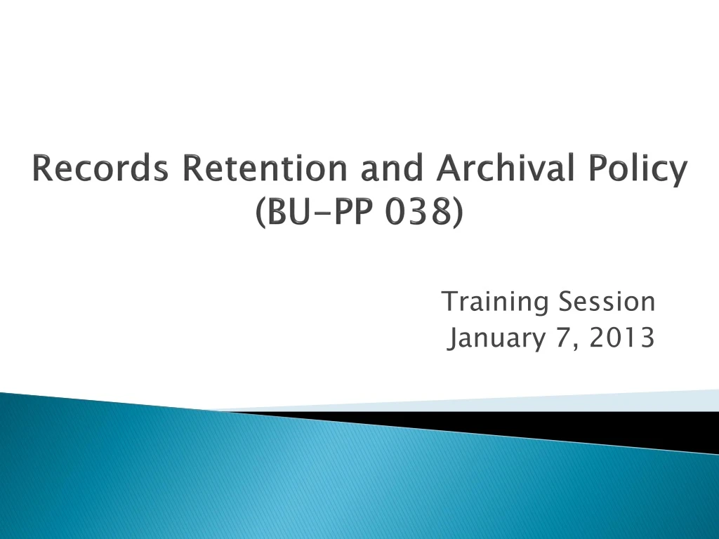 records retention and archival policy bu pp 038