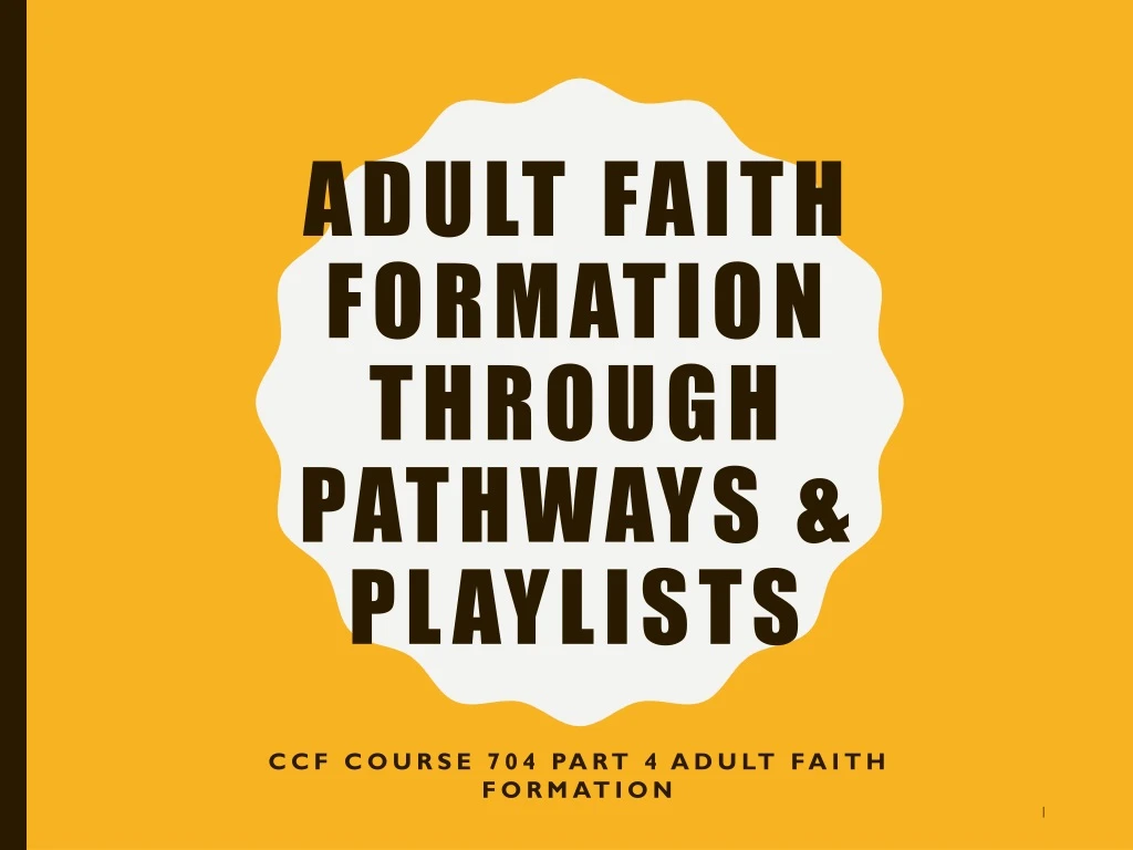 adult faith formation through pathways playlists