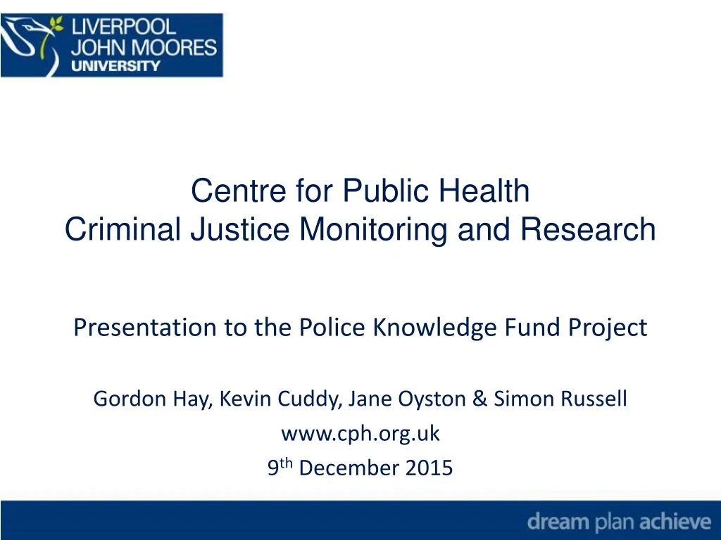 centre for public health criminal justice monitoring and research