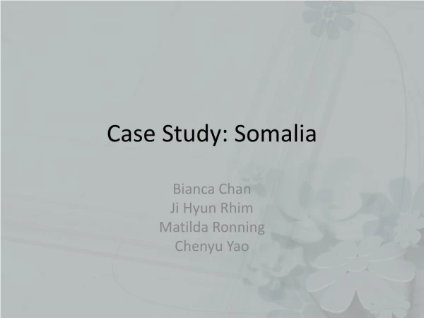 Case Study: Somalia