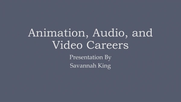 Animation, Audio, and Video Careers